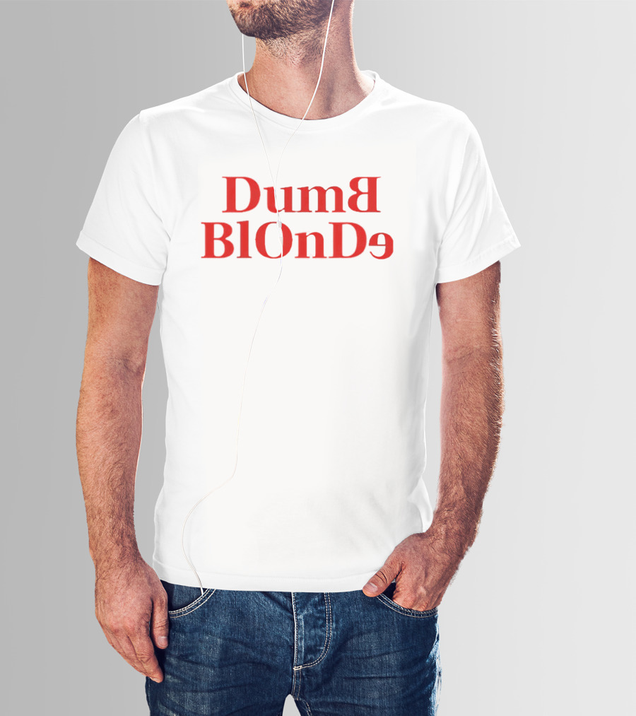 Dumb Blonde Blondes Quirky Humor Reversed Red T-Shirt