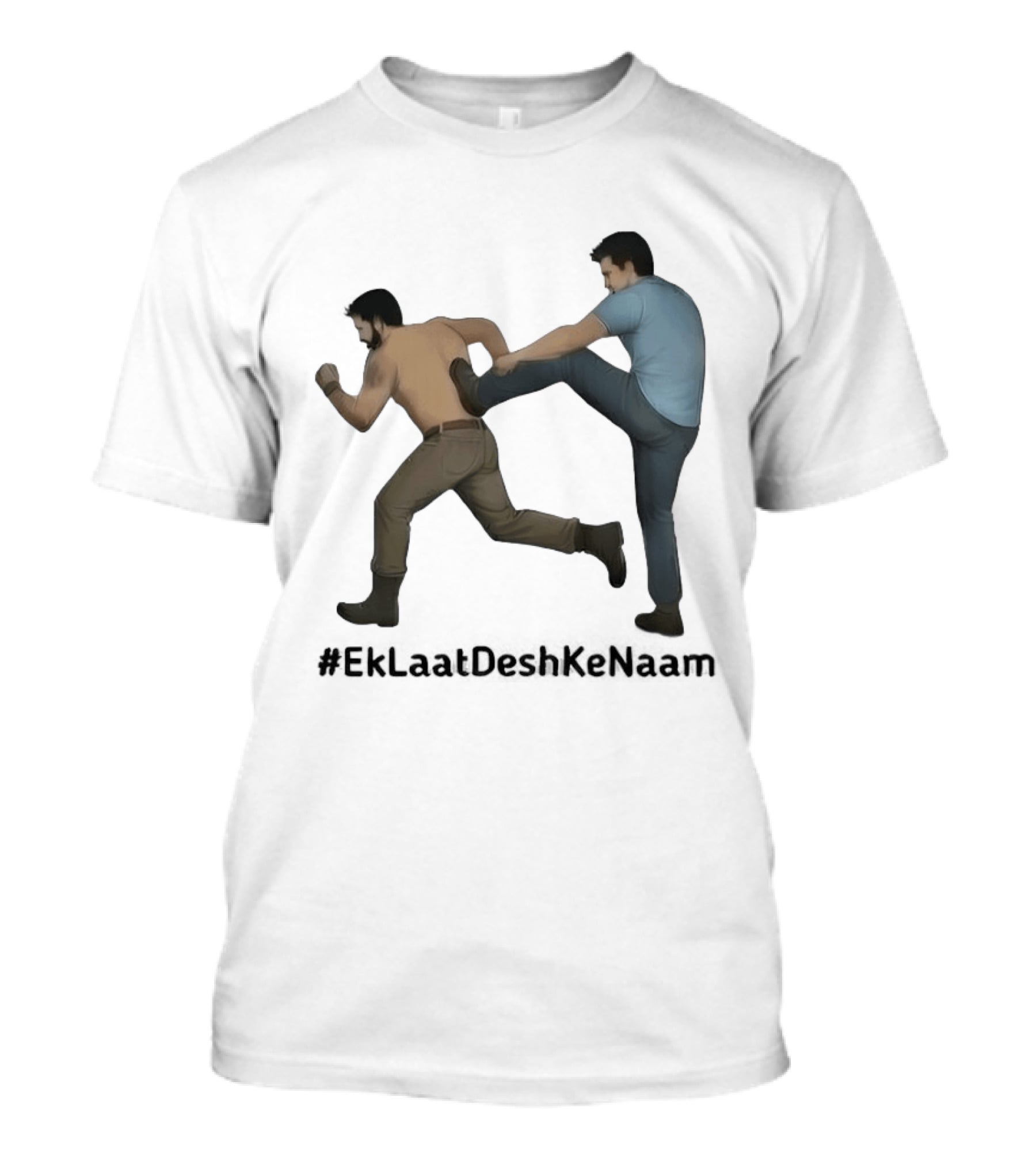 #EkLaatDeshKeNaam Man Kicking Another Man From Behind T-Shirt