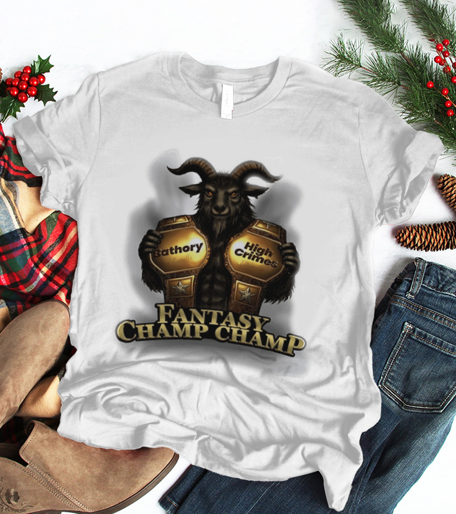 Bathory High Crimes Fantasy Champ Champ Goat Creature Holding Belts T-Shirt