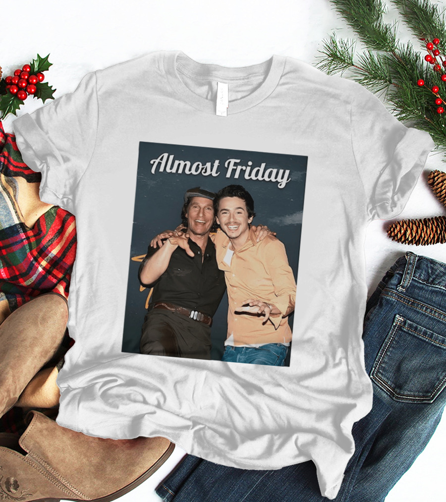 Almost Friday Chalamet McConaughey Smiling Duo T-Shirt