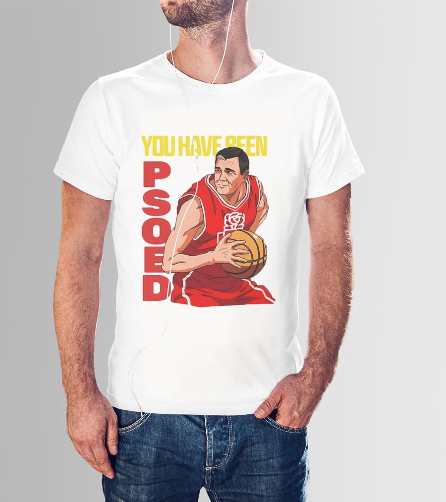 You Have Been Psoed Basketball Player Red Jersey T-Shirt