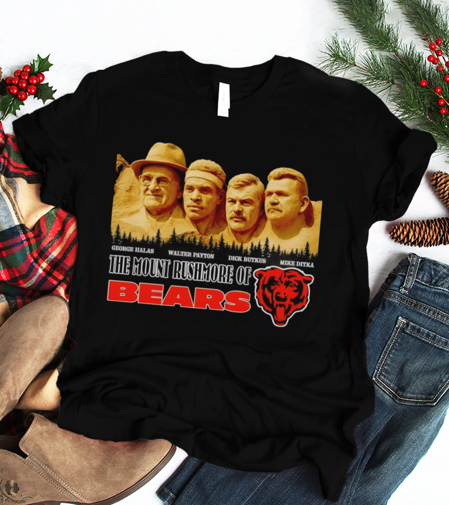 George Halas Walter Payton Dick Butkus Mike Ditka Chicago Bears Mount Rushmore T-Shirt