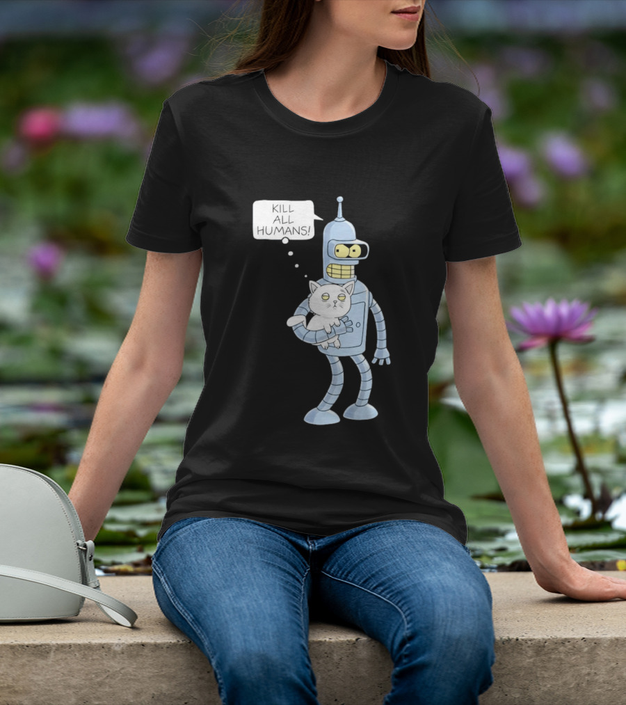 Kill All Humans Bender Cat T-Shirt