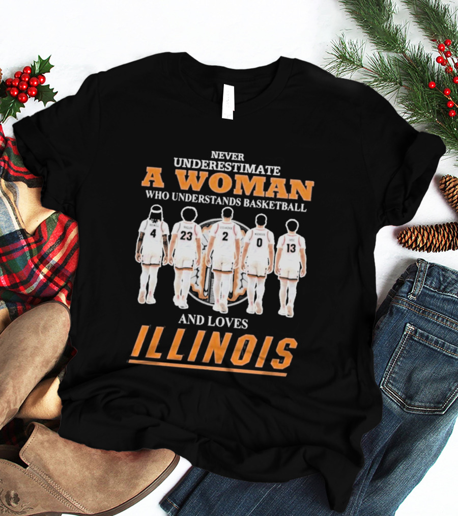 Never Underestimate A Woman Who Understands Basketball And Loves Illinois T-Shirt