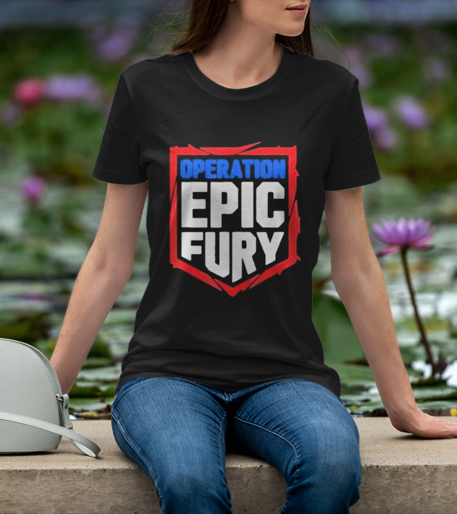 Operation Epic Fury Bold Patriotic Text Shield T-Shirt