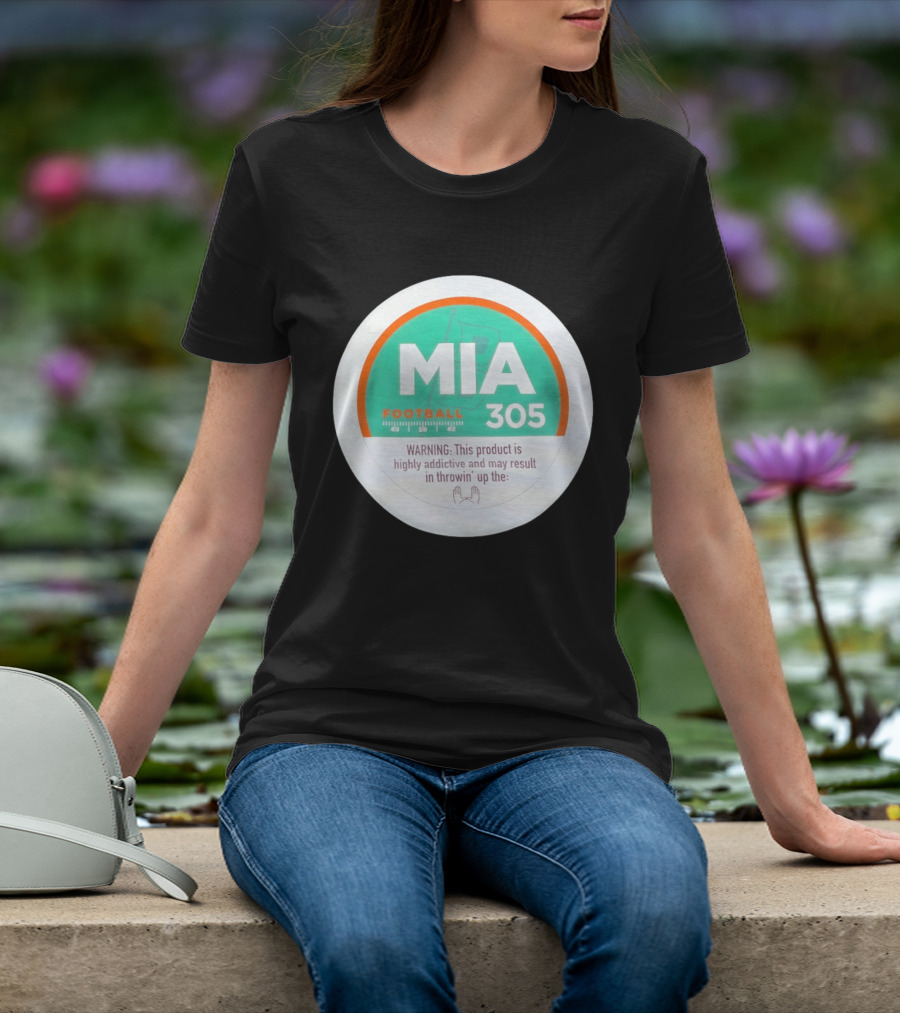 MIA Football 305 Miami Hurricanes Addictive Warning T-Shirt