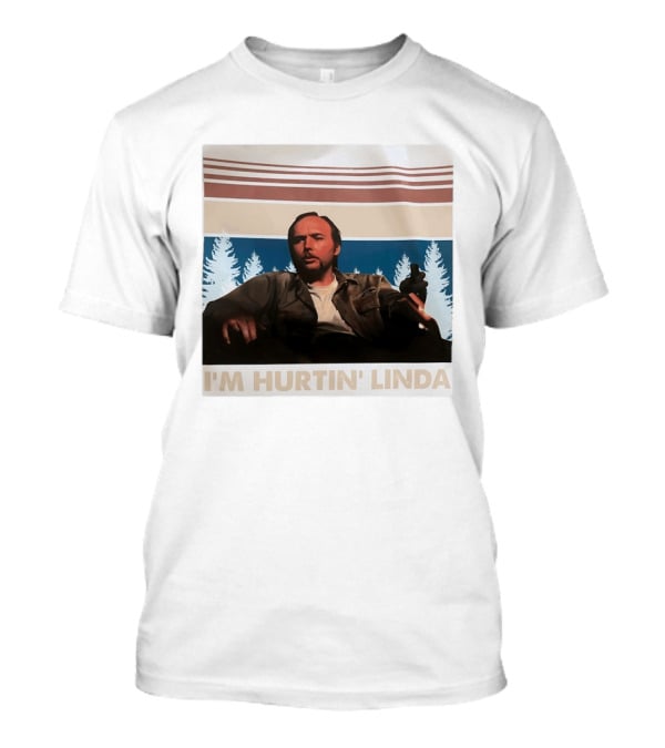 Doyle Hargraves I'm Hurtin' Linda Sling Blade Movie Scene Trees T-Shirt