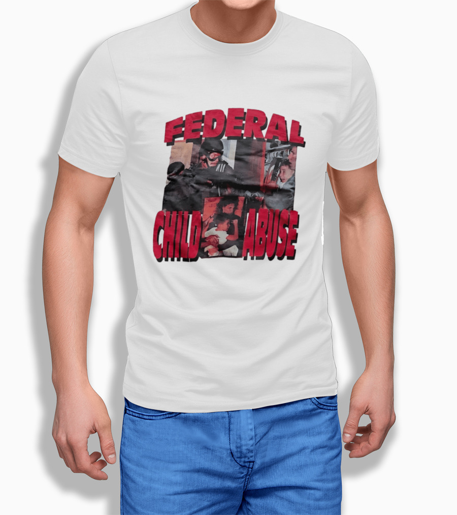 Federal Child Abuse Controversial Imagery Critique T-Shirt
