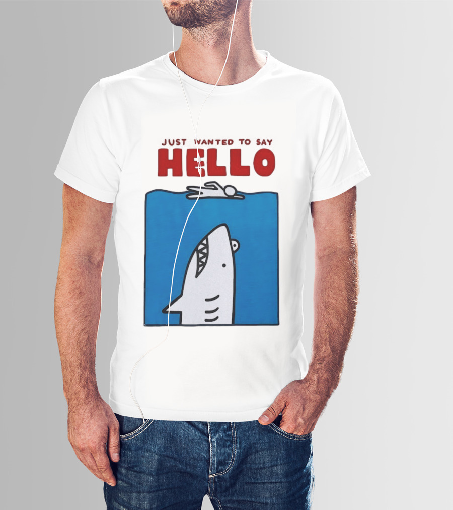Just Wanted To Say Hello Jaws Shark Comic T-Shirt