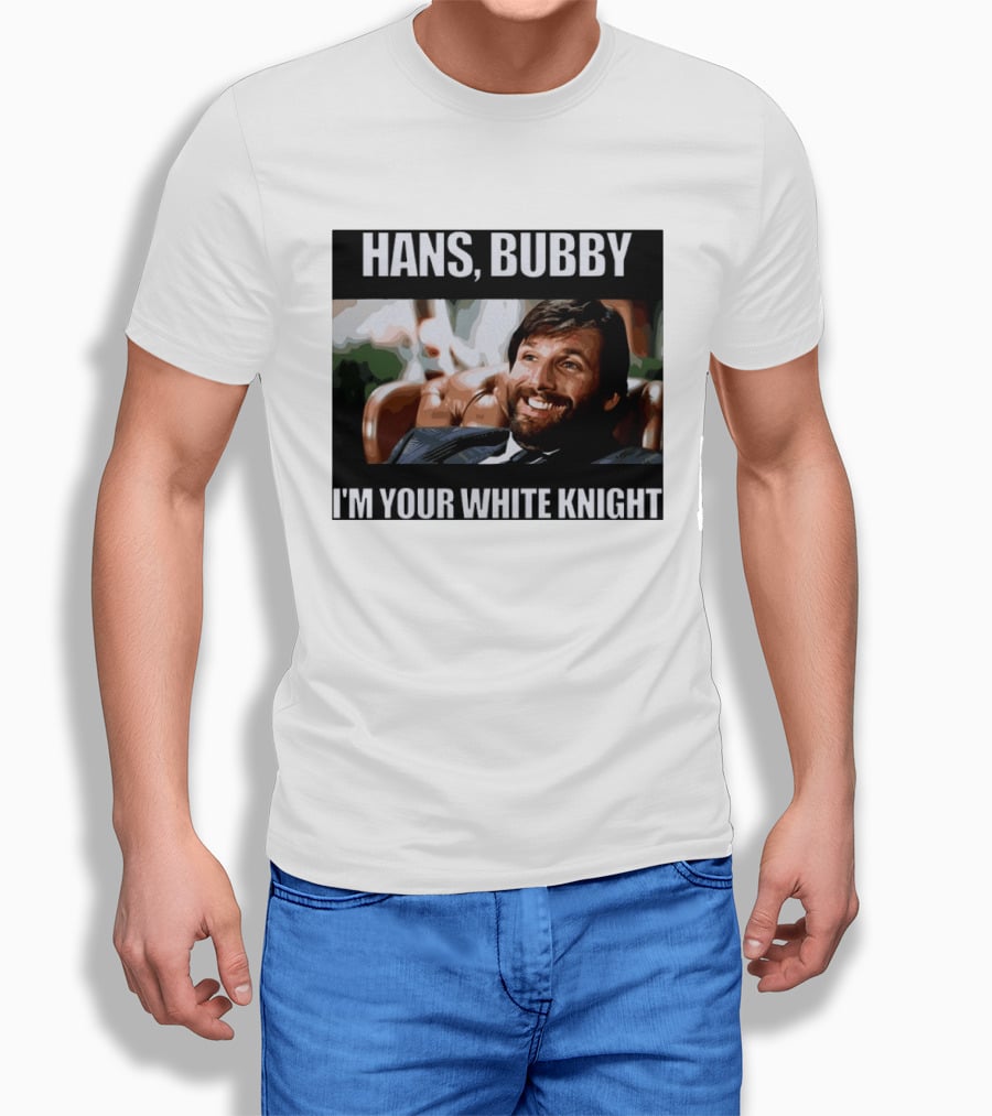 Hans Bubby I'm Your White Knight Iconic Movie T-Shirt