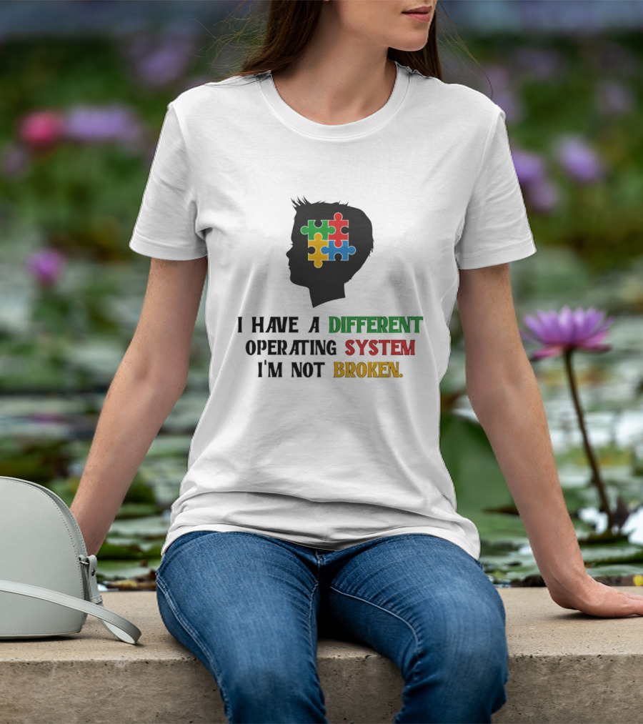 I Have A Different Operating System I'm Not Broken Autism Awareness Puzzle T-Shirt