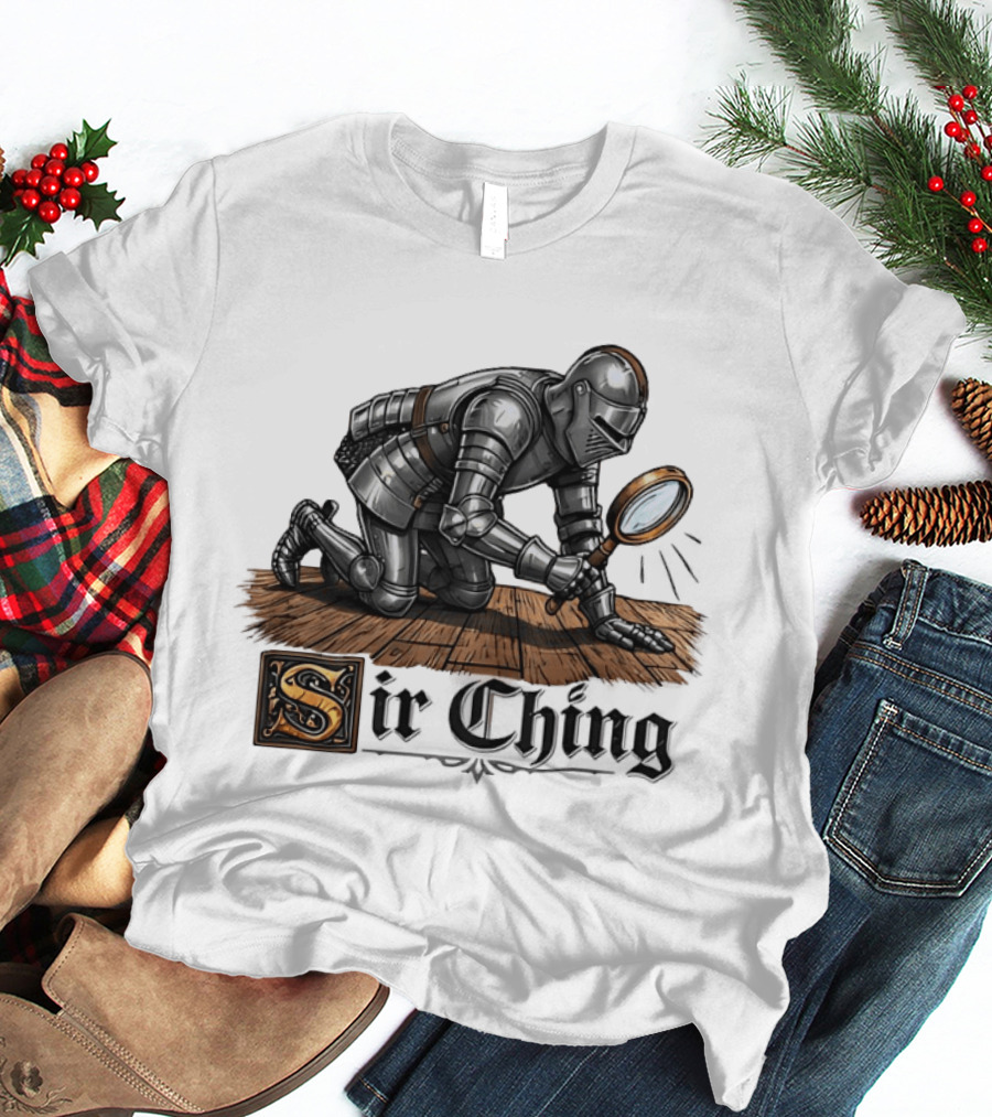 Sir Ching Medieval Knight With Magnifying Glass On Wooden Floor T-Shirt