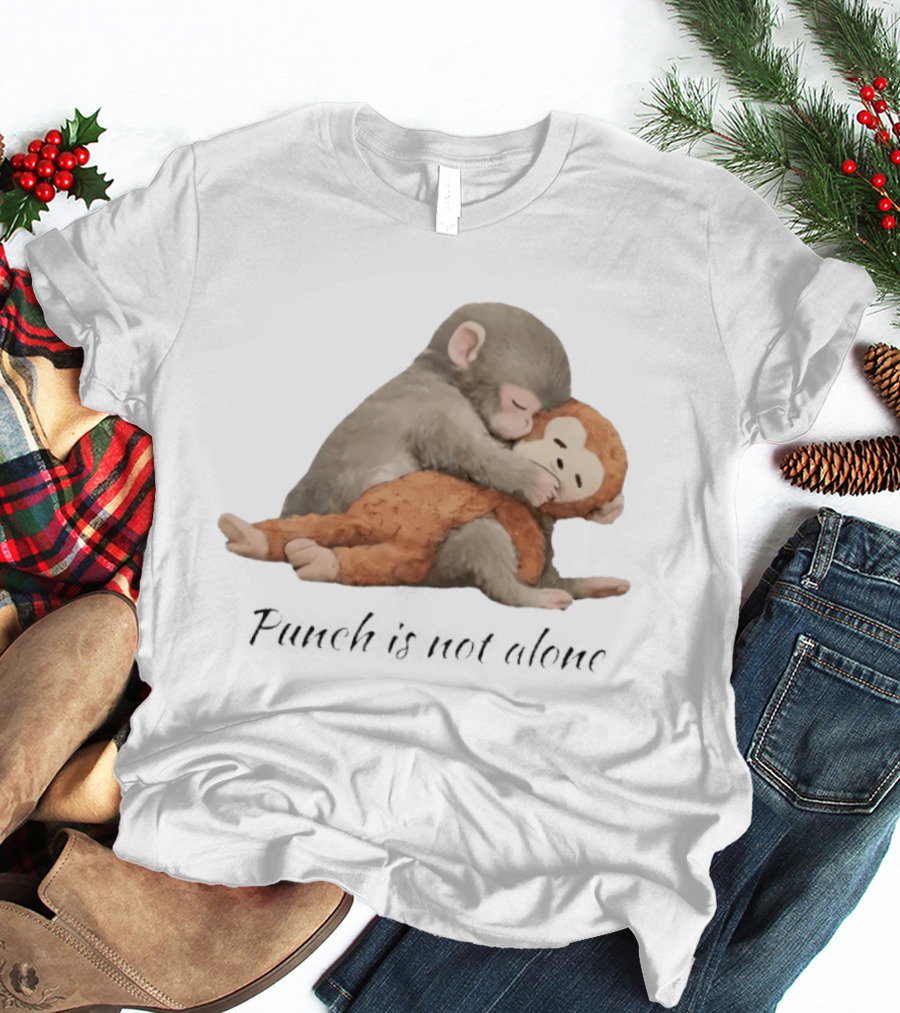 Punch Is Not Alone Hugging Monkeys Cuddle T-Shirt