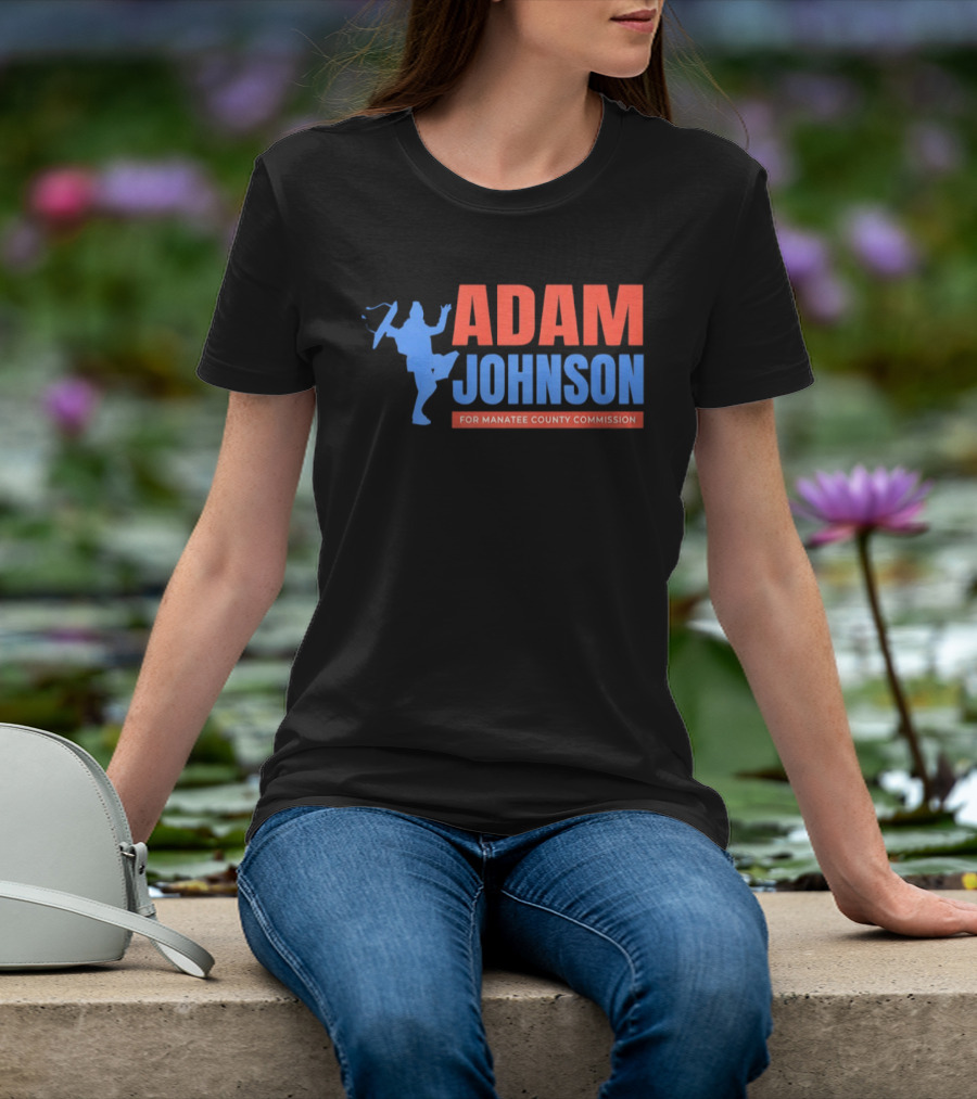 Adam Johnson For Manatee County Commission Football T-Shirt