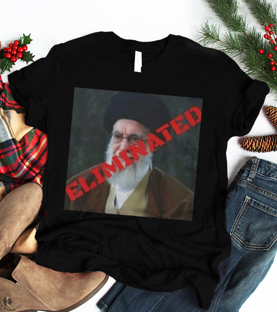 Ayatollah Khamenei Eliminated T-Shirt