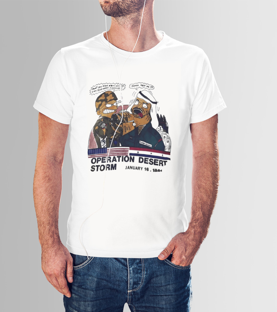 Bart Vs Saddam Hussein Operation Desert Storm January 16 1991 T-Shirt
