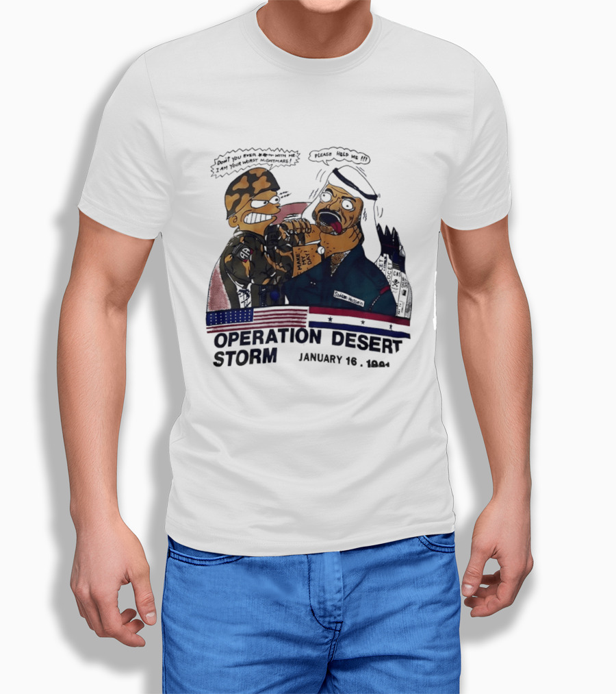Bart Vs Saddam Hussein Operation Desert Storm January 16 1991 T-Shirt