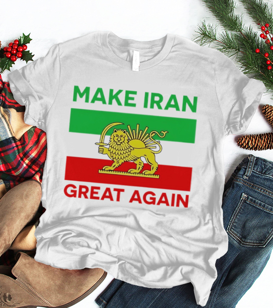 Make Iran Great Again Lion And Sun Symbol 2026 Free Iran T-Shirt