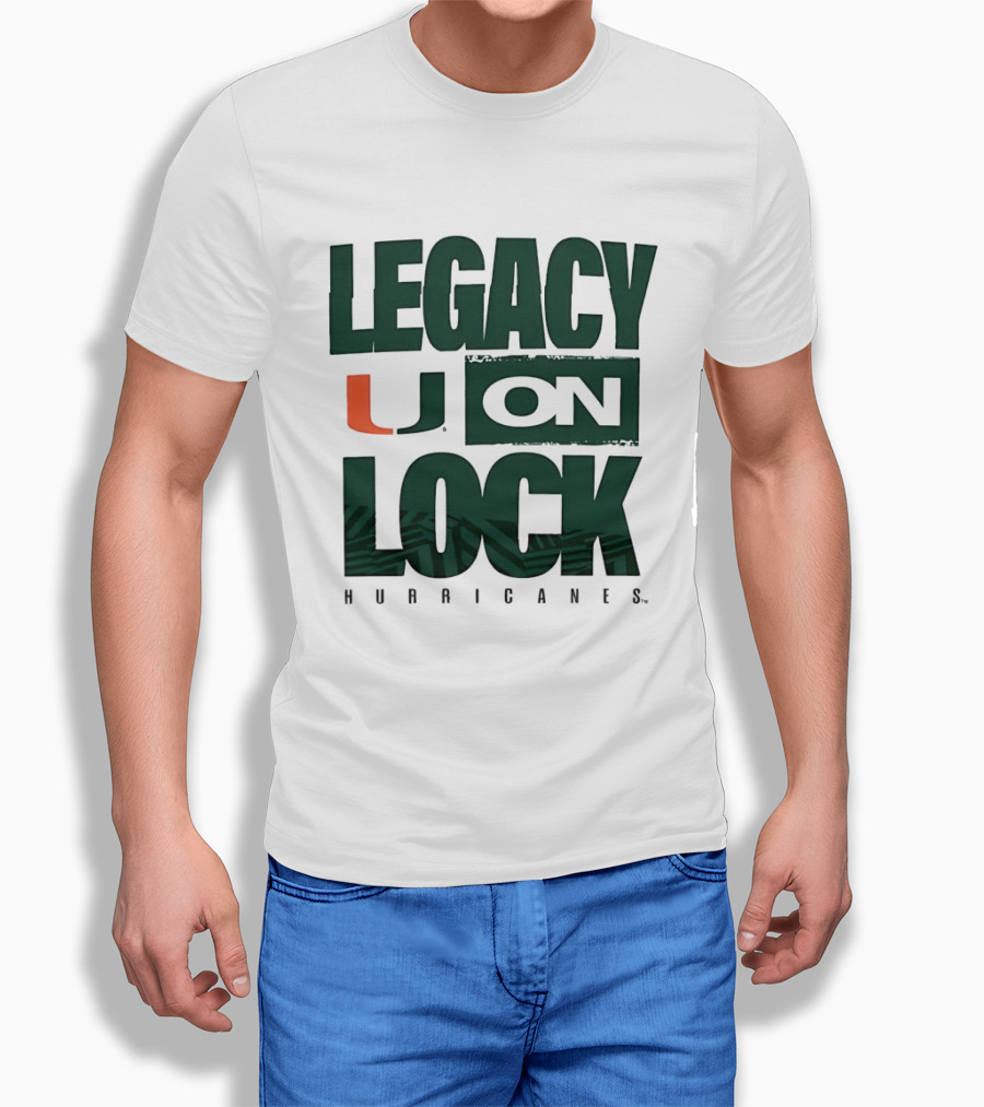Legacy U On Lock Miami Hurricanes T-Shirt