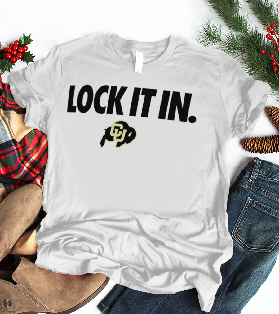 LOCK IT IN Colorado Buffaloes 2026 T-Shirt