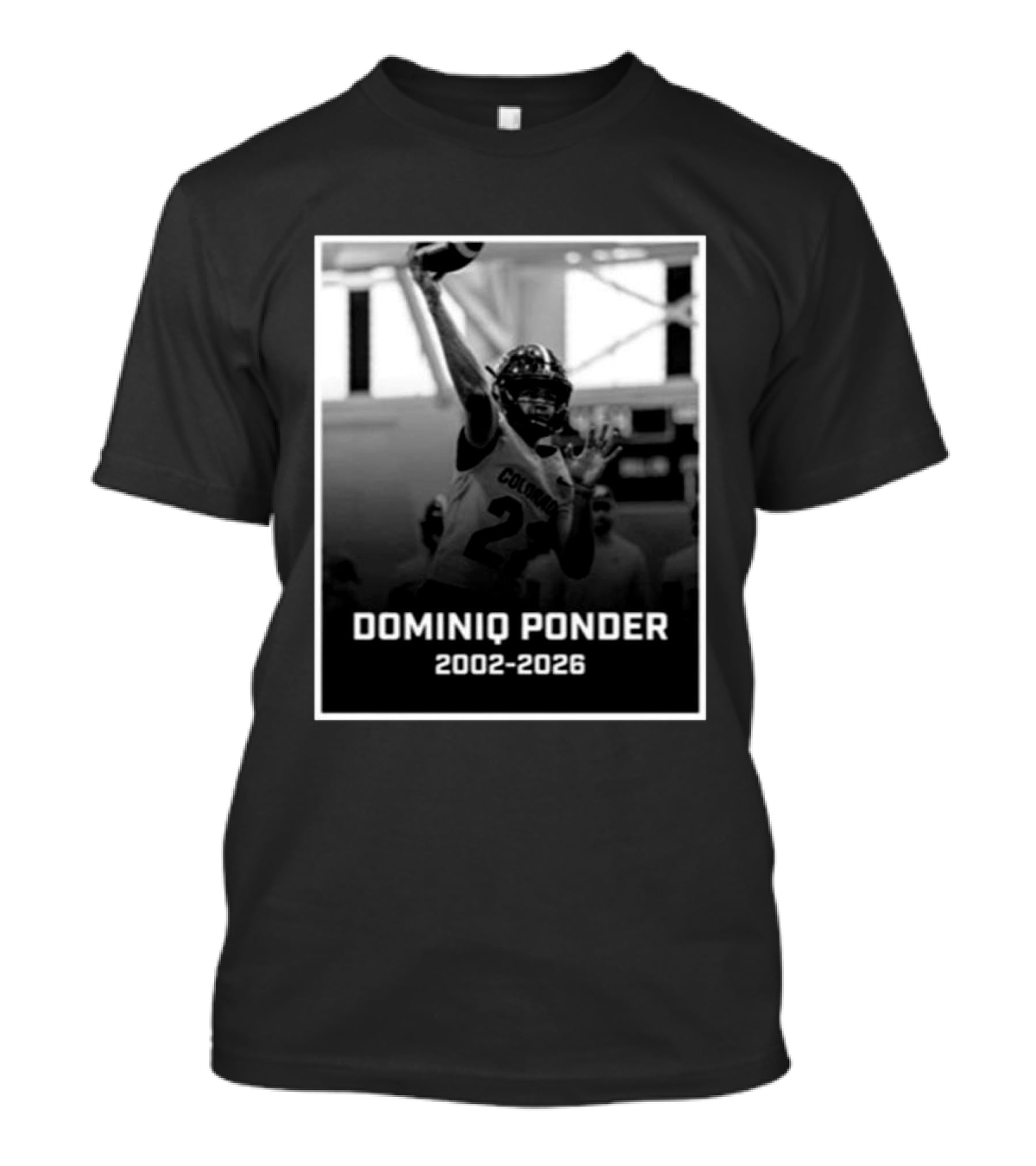 RIP Dominiq Ponder Colorado Quarterback 2002 2026 T-Shirt