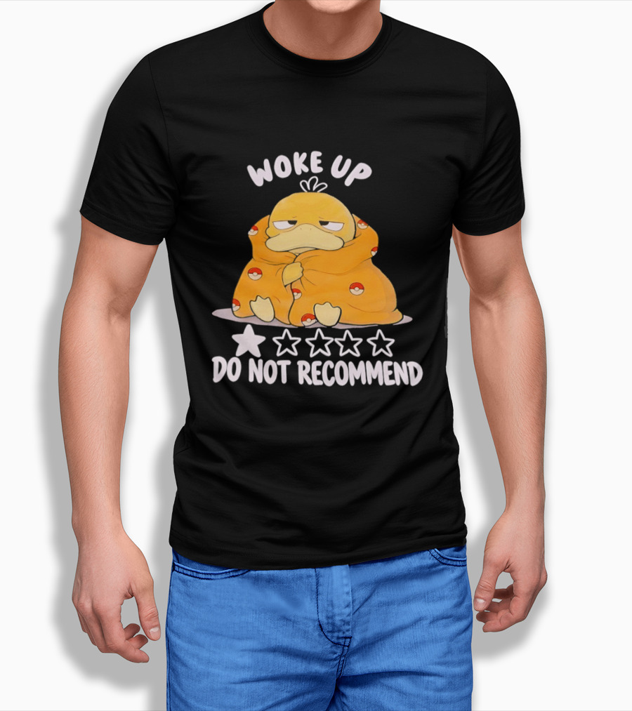 Woke Up Do Not Recommend 1 Star Koduck T-Shirt