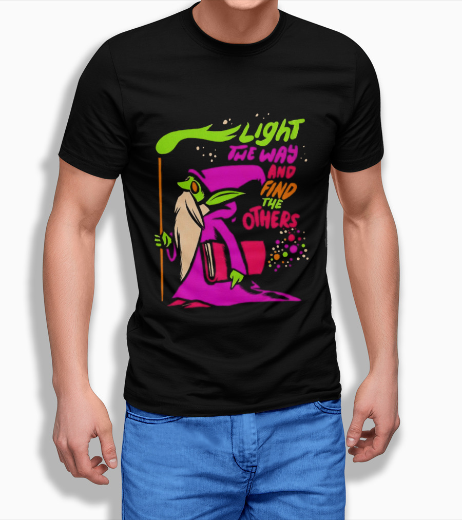 Light The Way Find The Others Psychedelic Wizard T-Shirt