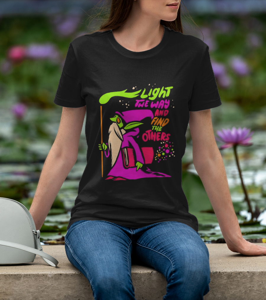 Light The Way Find The Others Psychedelic Wizard T-Shirt