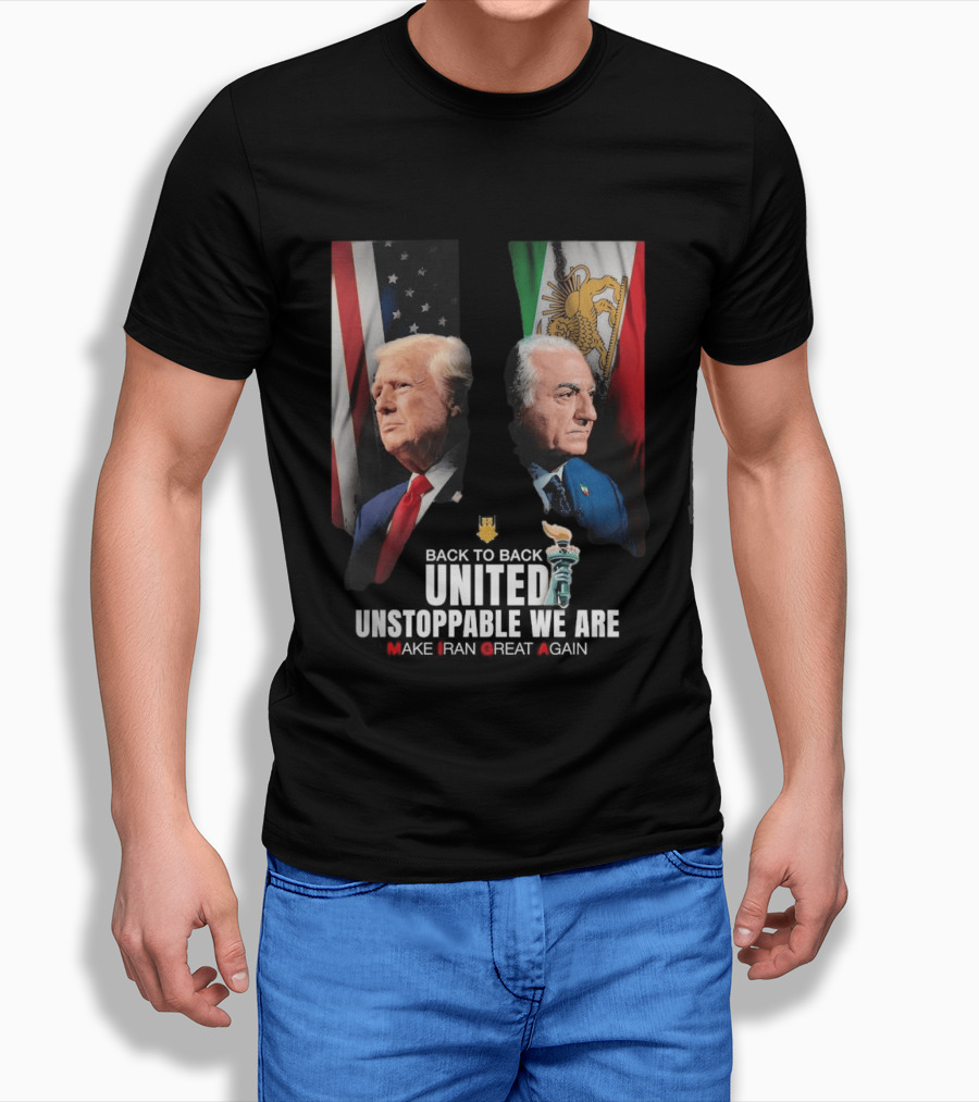 Thank You Trump United Unstoppable We Are Make Iran Great Again American And Iranian Flags T-Shirt