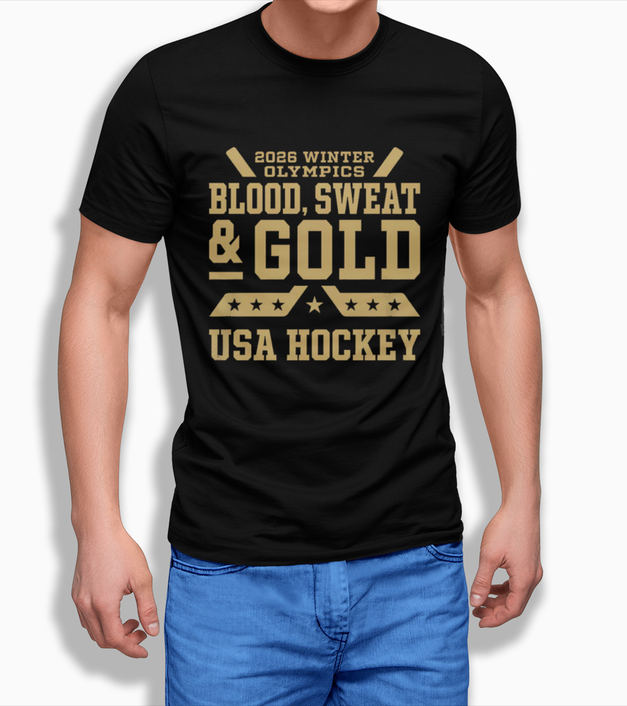 2026 Winter Olympics Blood Sweat Gold USA Hockey T-Shirt