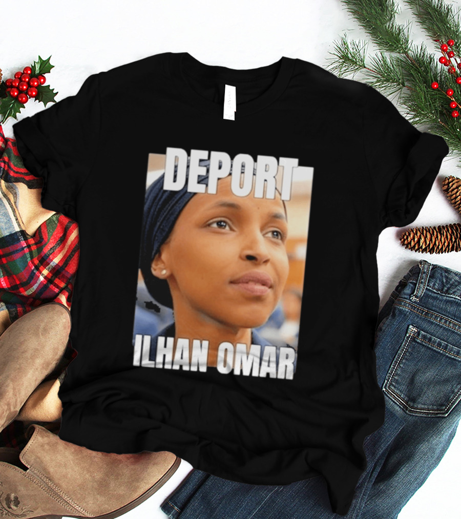 Deport Ilhan Omar T-Shirt