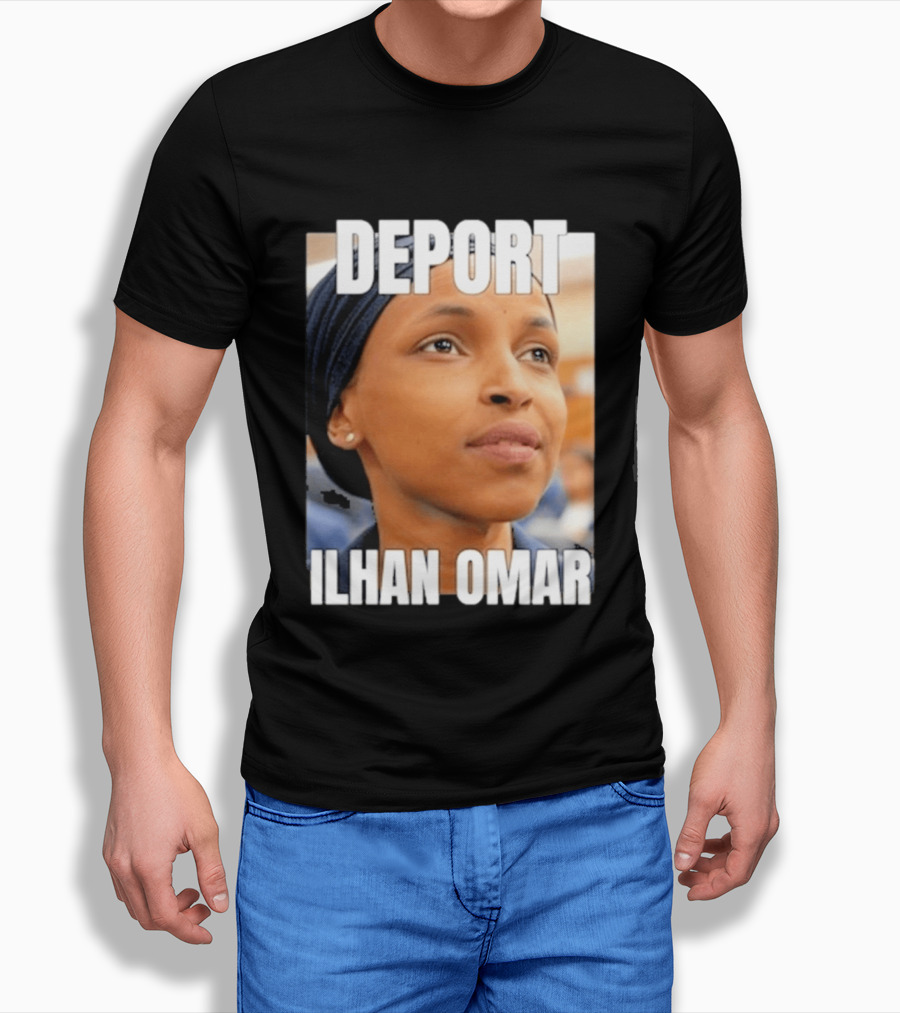 Deport Ilhan Omar T-Shirt
