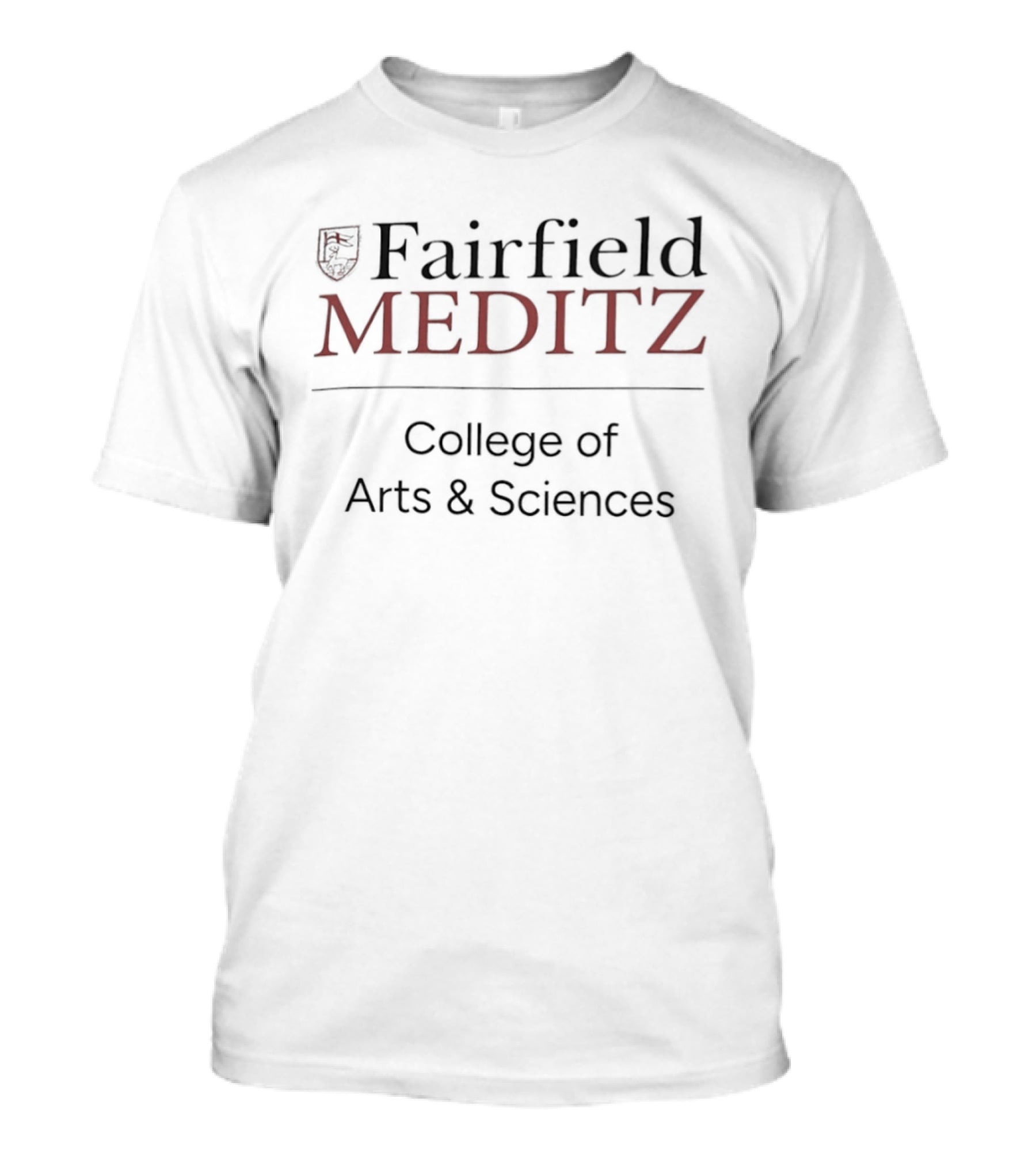 Fairfield Meditz College Of Arts And Sciences Academic Program T-Shirt