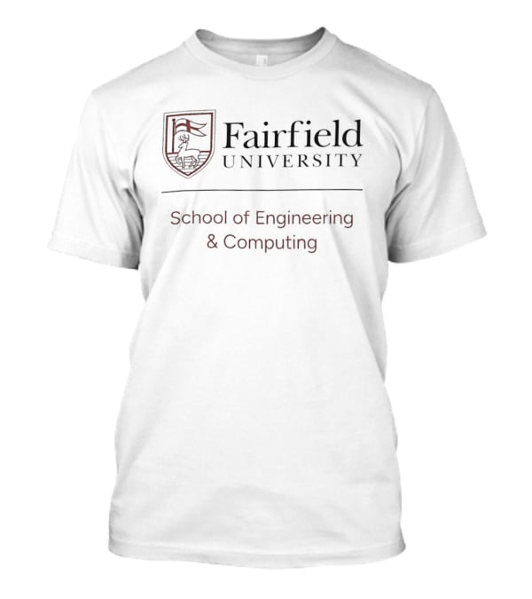 Fairfield University School Of Engineering And Computing T-Shirt
