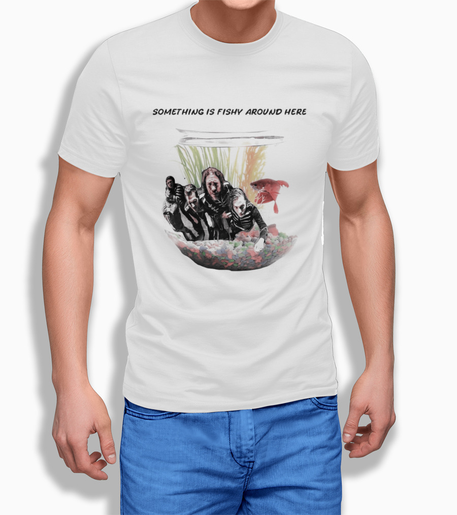 Something Is Fishy Around Here Fishbowl Aquarium T-Shirt