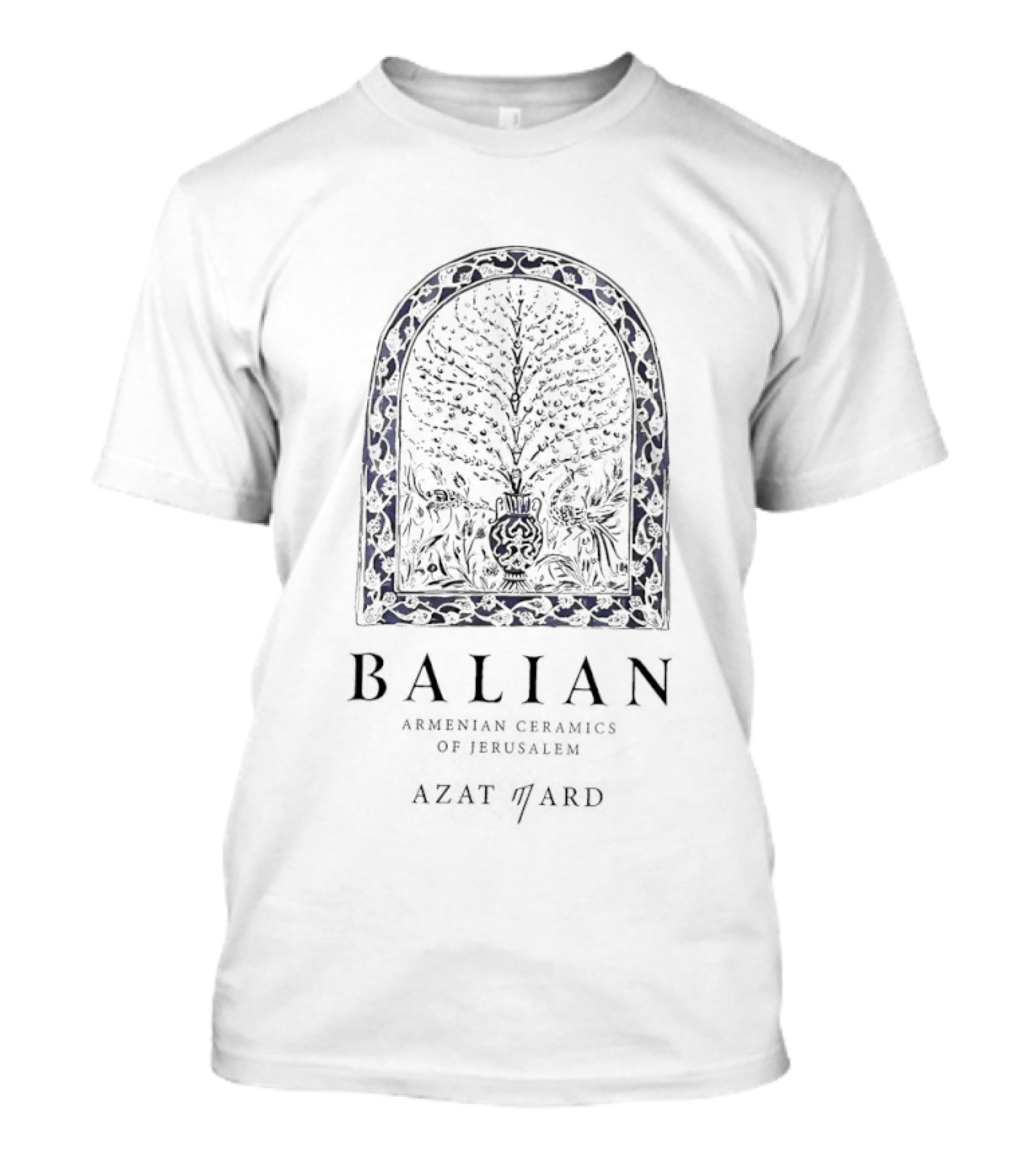 Balian Armenian Ceramics Jerusalem Azat Mard Tree Arch T-Shirt