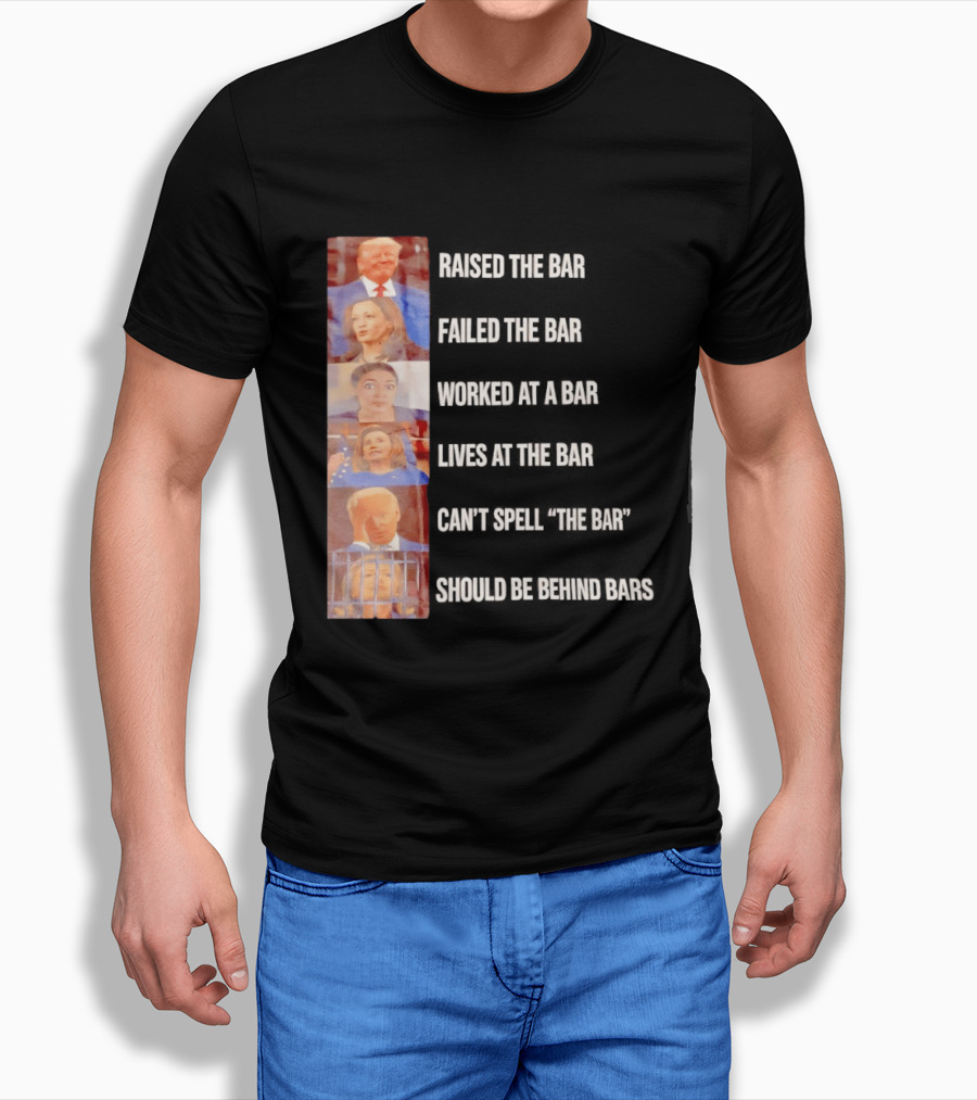 Raised The Bar Failed The Bar Worked At A Bar Ordered The Bar Can't See The Bar Shot Over Below Par T-Shirt