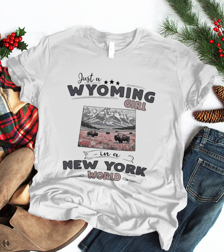 Just A Wyoming Girl In A New York World Buffalo And Mountain Scene T-Shirt
