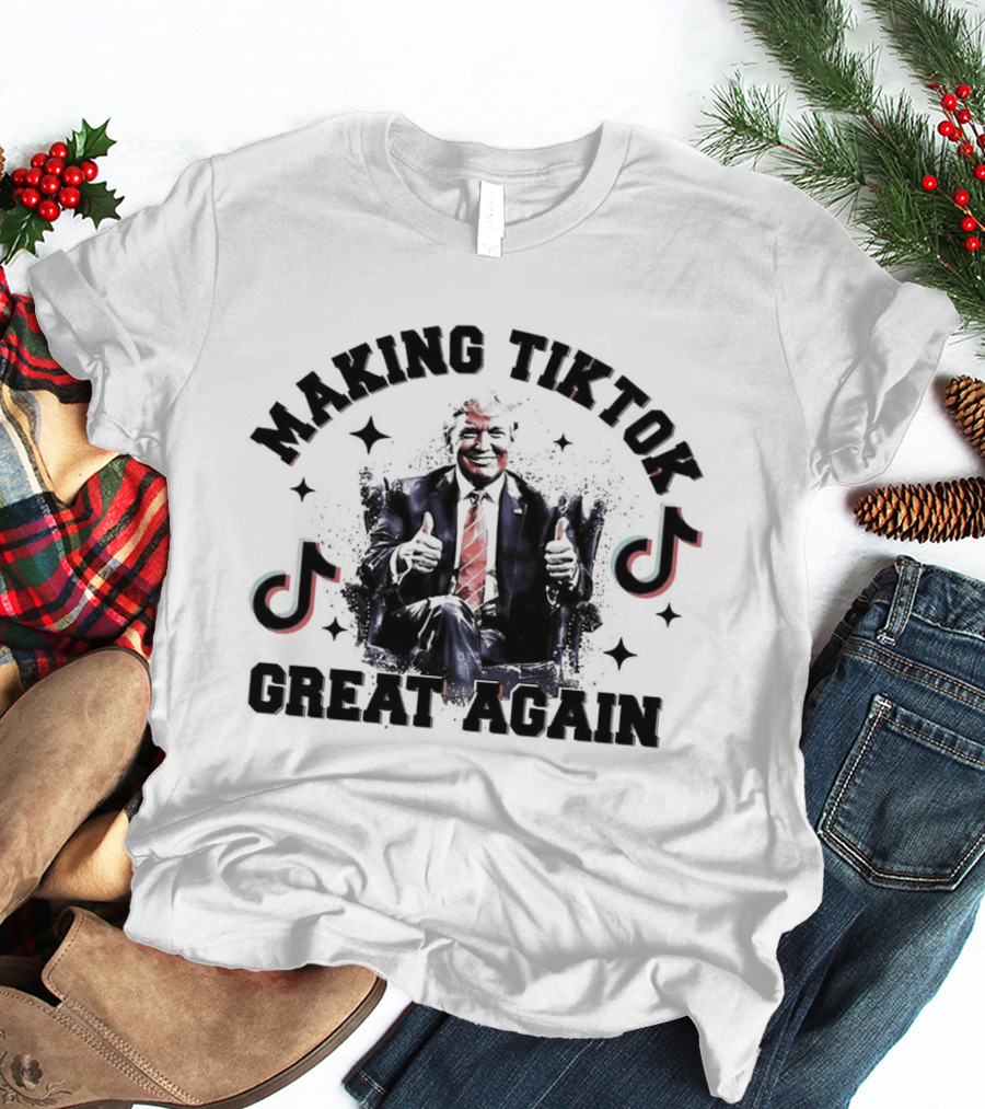 Making Tiktok Great Again Trump Saves TikTok Thumbs Up TikTok T-Shirt