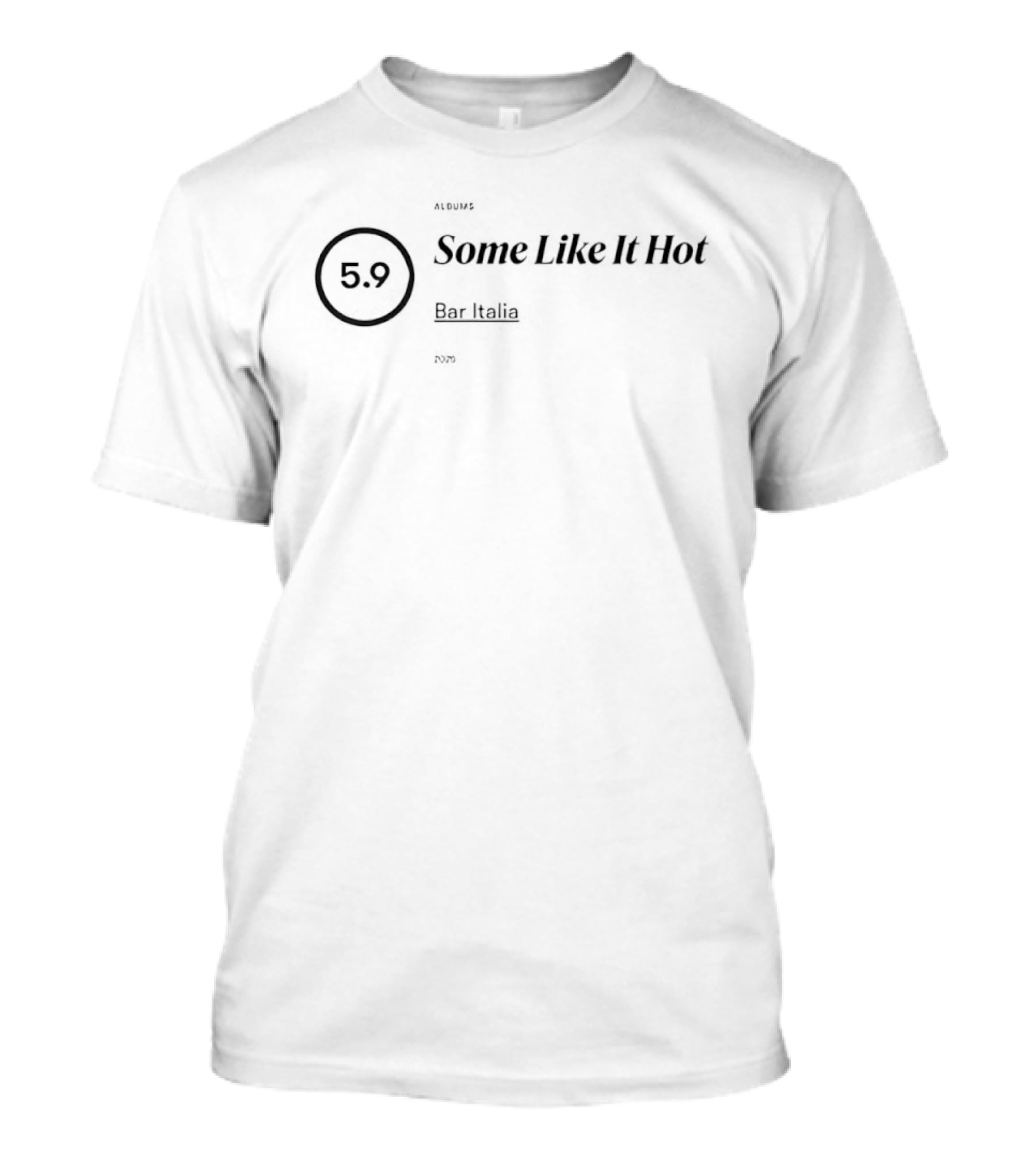 59 Bar Italia Some Like It Hot T-Shirt