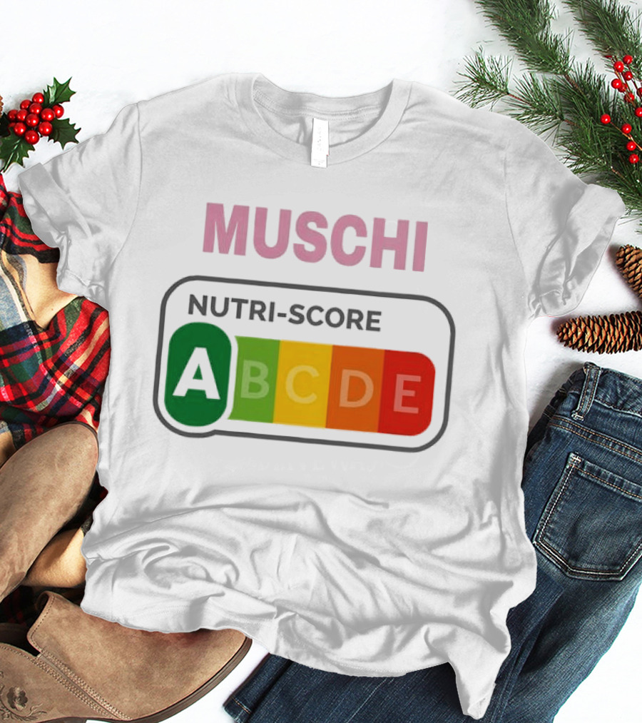 MUSCHI Nutri Score ABCDE European Food Nutrition Rating System T-Shirt