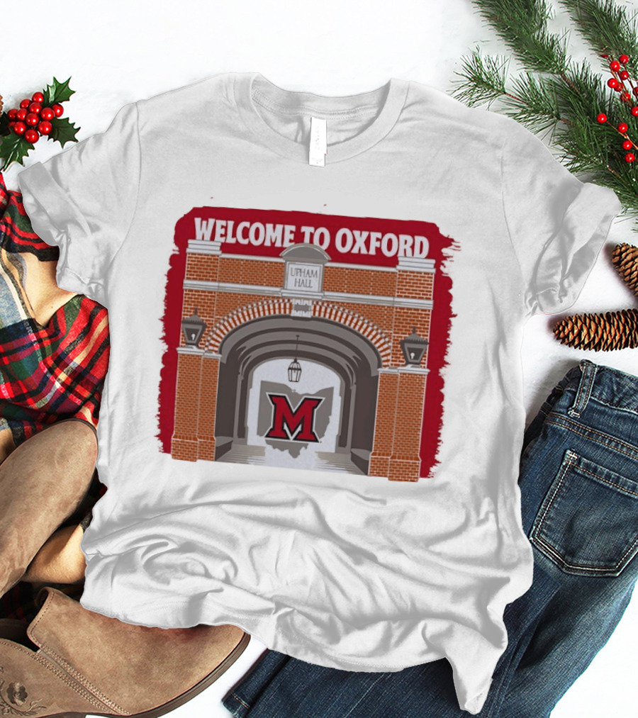 Miami RedHawks Upham Hall Welcome To Oxford T-Shirt
