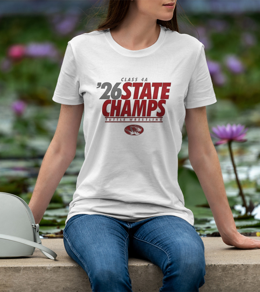 Tuttle Wrestling Class 4A State Champs 2026 T-Shirt