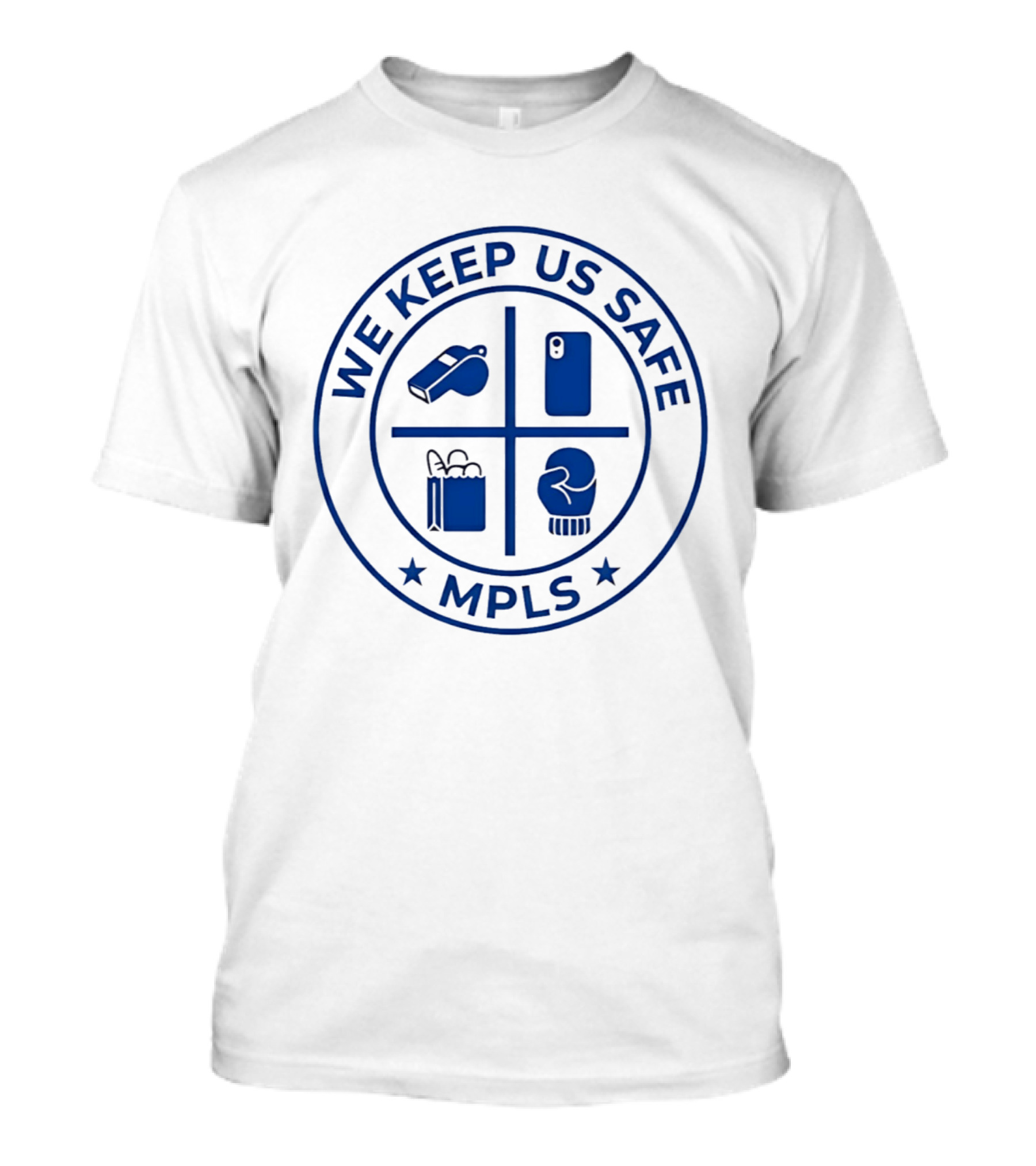 We Keep Us Safe MPLS Whistle Phone Shopping Bag Boxing Glove T-Shirt