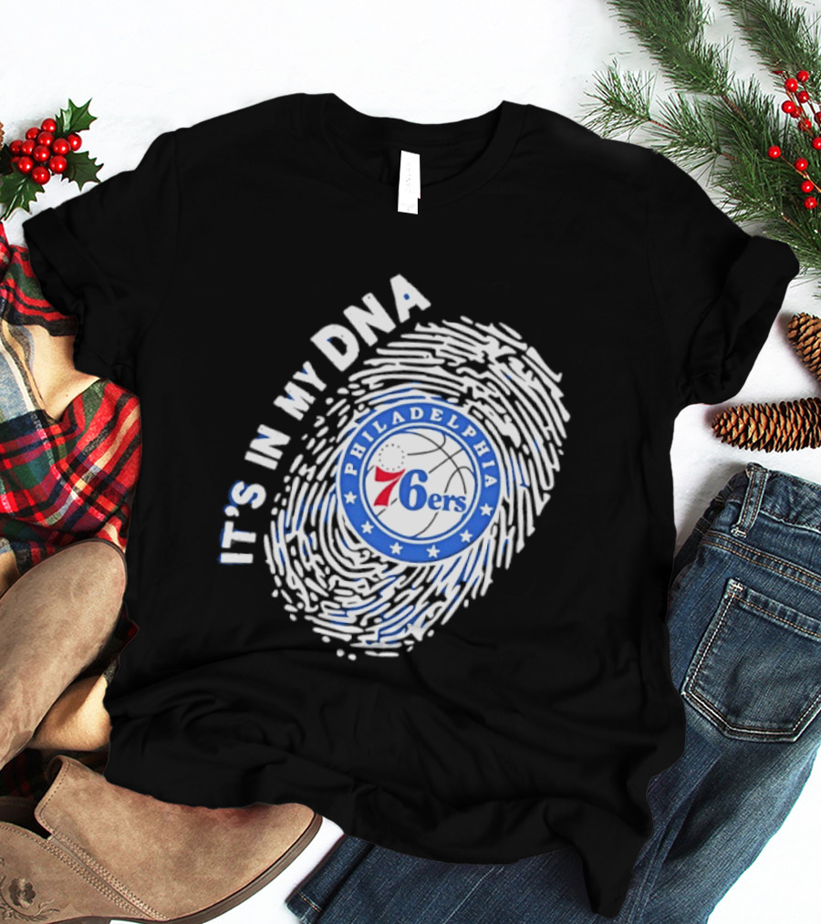Philadelphia 76ers It's In My DNA Fingerprint Basketball Fans Gear T-Shirt