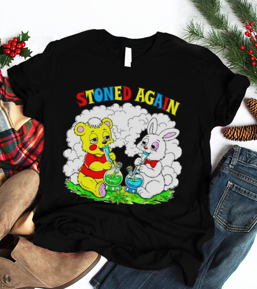 Bear And Bunny Stoned Again Smoking All Day Everyday T-Shirt