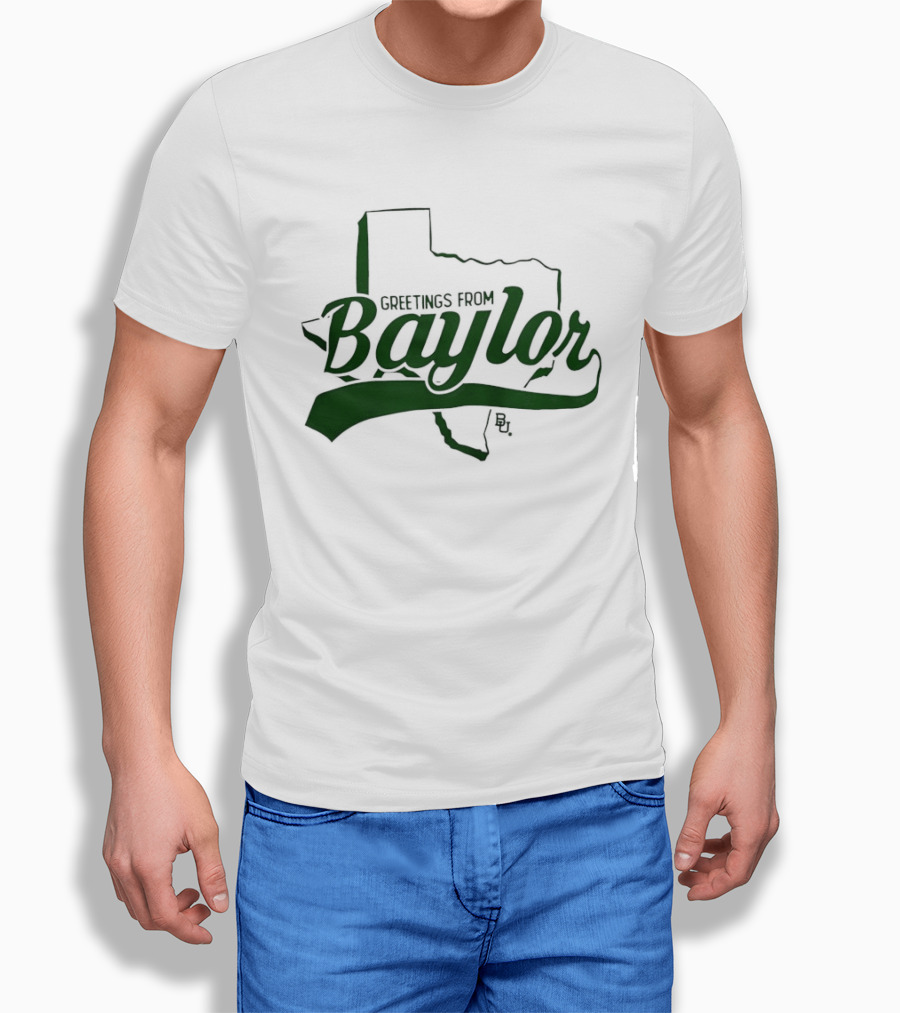 Greetings From Baylor Bears Texas T-Shirt
