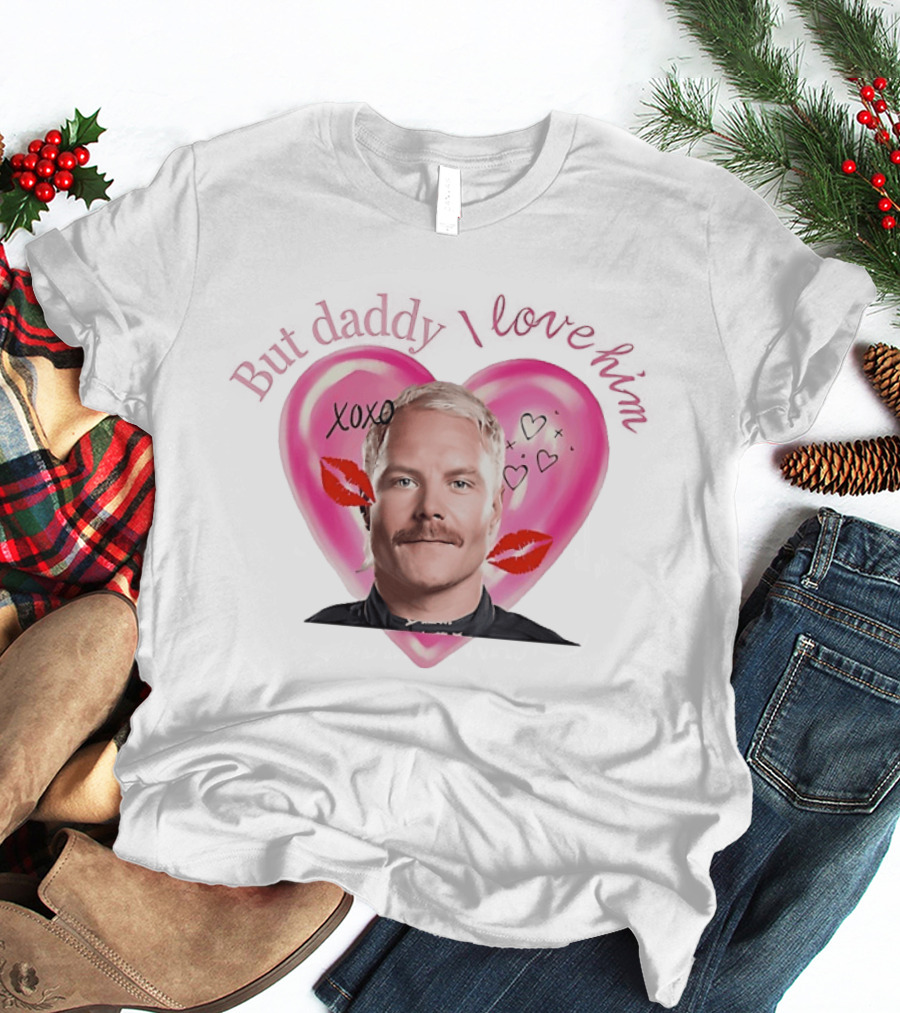 But Daddy I Love Valtteri Bottas XOXO Heart Lips T-Shirt