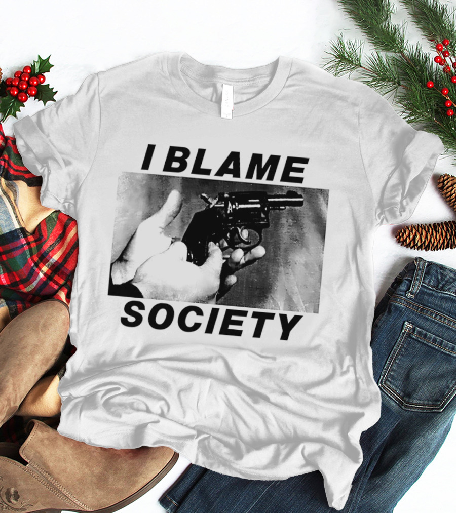 I Blame Society Raised Middle Finger Attitude T-Shirt