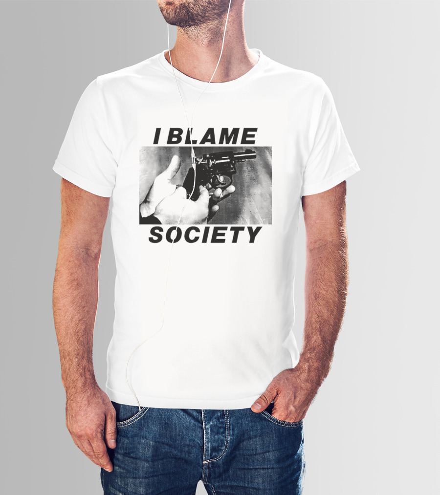 I Blame Society Raised Middle Finger Attitude T-Shirt
